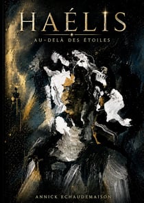 Haelis - au dela des etoiles - illustrations, couleur