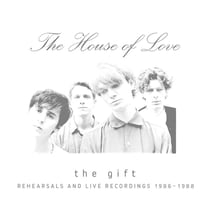 The Gift - Rehearsals And Live Recordings 1986-1988