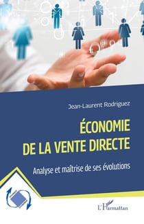 Economie de la vente directe : Analyse et maîtrise de ses évolutions