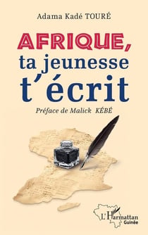 Afrique, ta jeunesse t'ecrit