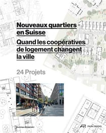Nouveaux quartiers en suisse /francais