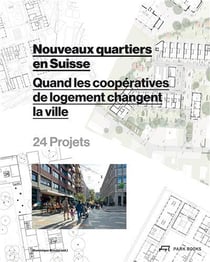 Nouveaux quartiers en suisse /francais