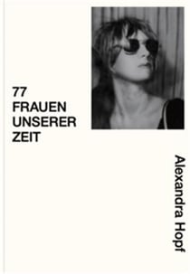 Alexandra hopf 77 frauen unserer zeit /anglais/allemand