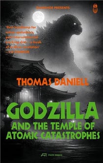 Godzilla and the temple of atomic catastrophes /anglais