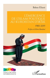 L'émergence de l'islam politique au Kurdistan d'Irak : 1980-2019