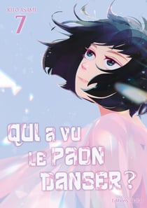 Qui a vu le paon danser ? - tome 07