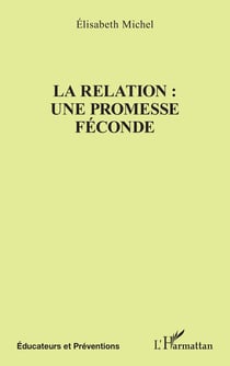 La relation : Une promesse féconde