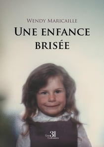 Une enfance brisee