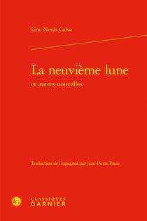 La neuvieme lune et autres nouvelles