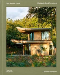 New natural living michaelis boyd architects /anglais