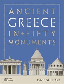 Ancient greece in 50 monuments /anglais