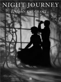 Susan kae grant: night journey /anglais