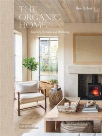 Bee osborn the organic home /anglais