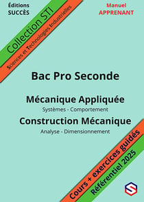 Manuel apprenant bac pro seconde - mecanique appliquee - construction mecanique
