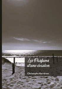 Les parfums d'une evasion