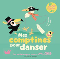 Mes comptines pour danser - 5 sons a ecouter, 5 matieres a toucher