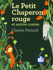 Le petit chaperon rouge - et autres contes (traduction falc)