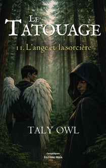 Le tatouage - II. L'ange et la sorcière