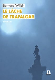 Le Lâche de Trafalgar