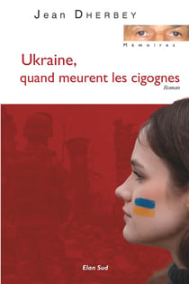 Ukraine, quand meurent les cigognes