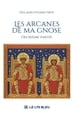 Les arcanes de ma gnose : Deuxième partie