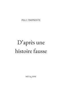 D apres histoire fausse