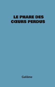 Phare coeurs perdus