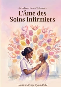 Au dela gestes techniques ame soins infi