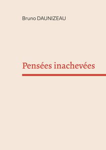Pensees inachevees