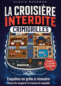 Croisiere interdite - crimigrilles enquetes en grill
