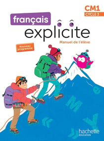 Français explicite : CM1 - Manuel de l'élève (édition 2026)