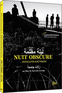Nuit obscure - Feuillets sauvages (Les brûlants, les obstinés)