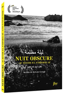 Nuit obscure - Au revoir ici, n'importe où