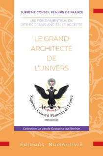 LE GRAND ARCHITECTE DE L'UNIVERS