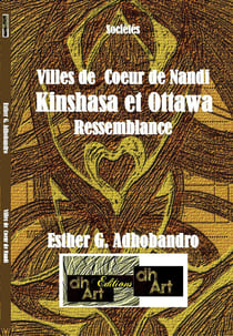 Villes de cœur de Nandi : Kinshasa et Ottawa