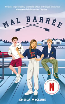 Mal barrée (Crew Girl) - Le roman de la série Netflix