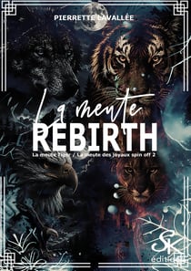 Spin-off 2 de La meute Tiger et La meute des Joyaux