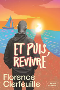 Et puis, revivre - nos liens retrouves