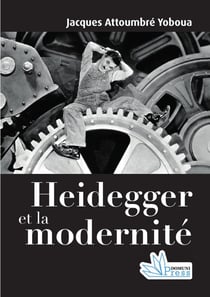 Heidegger et la modernité