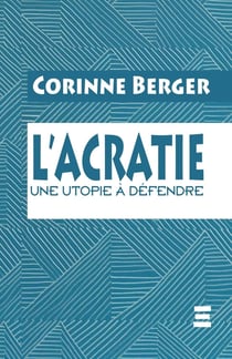 L'acratie - une utopie a defendre