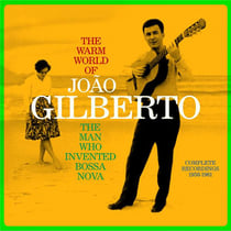 The Warm World of - The Man Who Invented Bossa Nova Complete Recordings 1958-1961