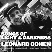 Songs Of Light & Darkness - Written By Leonard Cohen