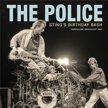 Sting's Birthday Bash Radio Broadcast Barcelona 1983