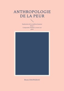 ANTHROPOLOGIE DE PEUR