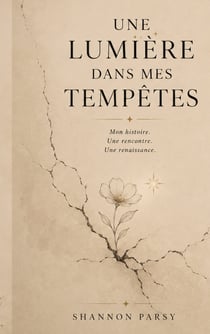 LUMIERE DANS MES TEMPETES