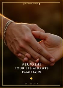 Neuvaine pour les aidants familiaux