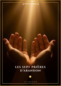 Les sept prières d'abandon