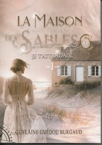 La maison des Sables