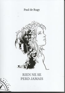 Rien ne se perd jamais