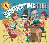 Summertime Scorchers Vol. 1 - Les années d'or 1955-1963